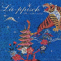 ＬＡ－ＰＰＩＳＣＨ「 ＬＡ－ＰＰＩＳＣＨ　ＢＥＳＴ１９８７～１９９７　あとのまつり」