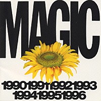 ＭＡＧＩＣ「 ＴＨＥ　ＳＩＮＧＬＥＳ」