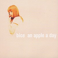 ｂｉｃｅ「 アン・アップル・ア・デイ」