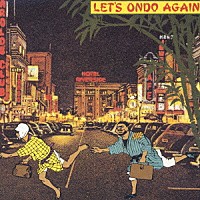 Ｎｉａｇａｒａ　Ｆａｌｌｉｎ’　Ｓｔａｒ「 ＬＥＴ’Ｓ　ＯＮＤＯ　ＡＧＡＩＮ」