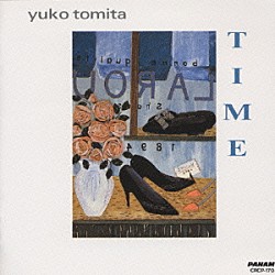 とみたゆう子「ＴＩＭＥ」