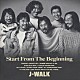 ＪＡＹＷＡＬＫ「ＳＴＡＲＴ　ＦＲＯＭ　ＴＨＥ　ＢＥＧＩＮ」