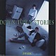 Ｊ－ＷＡＬＫ「ＤＯＷＮ　ＴＯＷＮ　ＳＴＯＲＩＥＳ」