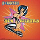 Ｅ－ＲＯＴＩＣ「ＳＥＸ　ＡＦＦＡＩＲＳ」