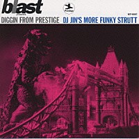 （オムニバス）「 ＢＬＡＳＴ監修　ＤＪ　ＪＩＮ’Ｓ　ＭＯＲＥ　ＦＵＮＫＹ　ＳＴＲＵＴＴ」