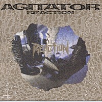 ＲＥＡＣＴＩＯＮ「 ＡＧＩＴＡＴＯＲ」