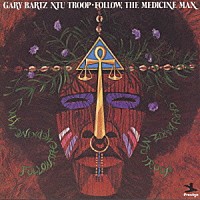 Ｇａｒｙ　Ｂａｒｔｚ　ＮＴＵ　Ｔｒｏｏｐ「 ＢＬＡＳＴ監修　ＦＯＬＬＯＷ，　ＴＨＥ　ＭＥＤＩＣＩＮＥ　ＭＡＮ」