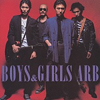 ＡＲＢ「 ＢＯＹＳ　＆　ＧＩＲＬＳ」