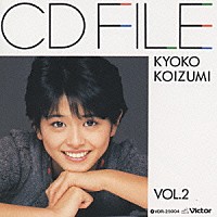 小泉今日子「 ＣＤファイル　小泉今日子　Ｖｏｌ．２」