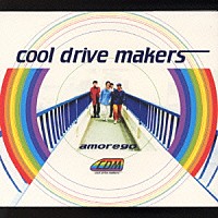 ｃｏｏｌ　ｄｒｉｖｅ　ｍａｋｅｒｓ「 アモレゴ」