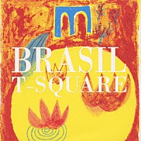 Ｔ－ＳＱＵＡＲＥ「 ＢＲＡＳＩＬ」