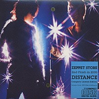 ＺＥＰＰＥＴ　ＳＴＯＲＥ「 ＤＩＳＴＡＮＣＥ」