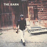 佐野元春＆ザ・ホーボーキング・バンド「 ＴＨＥ　ＢＡＲＮ」