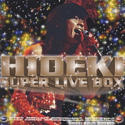 西城秀樹「ＨＩＤＥＫＩ　ＳＵＰＥＲ　ＬＩＶＥ　ＢＯＸ」