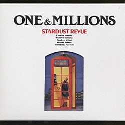 ＳＴＡＲＤＵＳＴ　ＲＥＶＵＥ「ＯＮＥ　＆　ＭＩＬＬＩＯＮＳ」