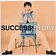 広瀬香美「ＳＵＣＣＥＳＳ　ＳＴＯＲＹ」