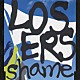 ｓｈａｍｅ「ＬＯＳＥＲＳ」