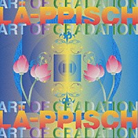 ＬＡ－ＰＰＩＳＣＨ「 ＡＲＴ　ＯＦ　ＧＲＡＤＡＴＩＯＮ」