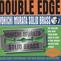 村田陽一「 ＤＵＢＬＥ　ＥＤＧＥ」