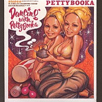 Ｐｅｔｔｙ　Ｂｏｏｋａ「 ペティブーカと踊ろう！」