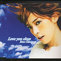 知念里奈「 Ｌｏｖｅ　ｙｏｕ　ｃｌｏｓｅ」