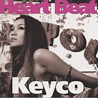 Ｋｅｙｃｏ「 Ｈｅａｒｔ　Ｂｅａｔ」