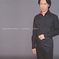 東儀秀樹「 ＴＯＧＩＳＭ　２００１」