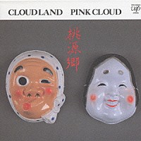 ＰＩＮＫ　ＣＬＯＵＤ「 ＣＬＯＵＤ　ＬＡＮＤ」