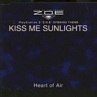 Ｈｅａｒｔ　ｏｆ　Ａｉｒ「 ＫＩＳＳ　ＭＥ　ＳＵＮＬＩＧＨＴＳ」