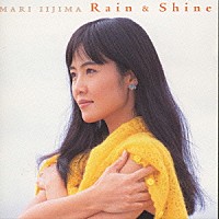 飯島真理「 Ｒａｉｎ＆Ｓｈｉｎｅ」