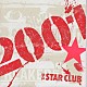 ＴＨＥ　ＳＴＡＲ　ＣＬＵＢ「２００１」