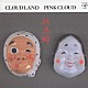 ＰＩＮＫ　ＣＬＯＵＤ「ＣＬＯＵＤ　ＬＡＮＤ」