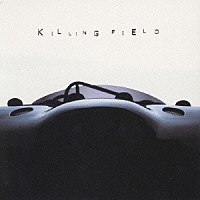 ＳＢＫ「 ＫＩＬＬＩＮＧ　ＦＩＥＬＤ」