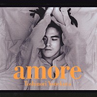 米倉利紀「 ａｍｏｒｅ」