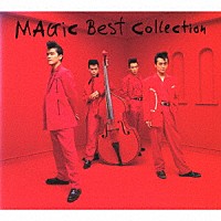 マジック「 パステルカラーに染めてくれ　～ＭＡＧＩＣ　Ｂｅｓｔ　Ｃｏｌｌｅｃｔｉｏｎ～」