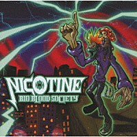 ＮＩＣＯＴＩＮＥ「 ＢＩＯ　ＢＬＯＯＤ　ＳＯＣＩＥＴＹ」