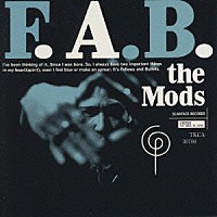 ＴＨＥ　ＭＯＤＳ「 Ｆ．Ａ．Ｂ．」