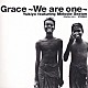 中村幸代　ｆｅａｔ．メロディー・セクストン「ＧＲＡＣＥ～ＷＥ　ＡＲＥ　ＯＮＥ～」