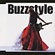 矢井田瞳「Ｂｕｚｚｓｔｙｌｅ」