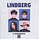 ＬＩＮＤＢＥＲＧ「ＬＩＮＤＢＥＲＧ　Ⅲ」