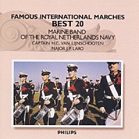 オランダ王立海軍軍楽隊「 世界のマーチ・ベスト２０」