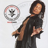 サナンダ・マイトルーヤ　ａｋａ　テレンス・トレント・ダービー「 ワイルド・カード」