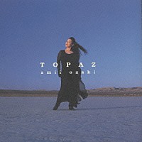 尾崎亜美「 ＴＯＰＡＺ」