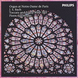 ピエール・コシュロー「ノ－トルダム寺院のバッハ」