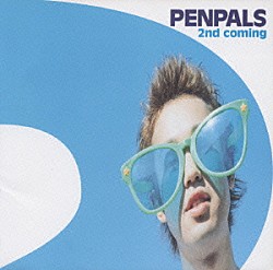 ＰＥＮＰＡＬＳ「２ｎｄ　ｃｏｍｉｎｇ」