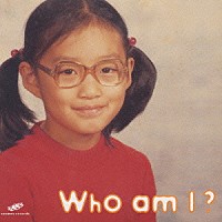 沢知恵「 Ｗｈｏ　ａｍ　Ｉ？」