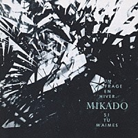 ＭＩＫＡＤＯ「 冬のノフラージュ」