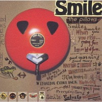 ｔｈｅ　ｐｉｌｌｏｗｓ「 Ｓｍｉｌｅ」