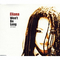 Ｅｌｉａｎａ「 ウォン・ビー・ロング（２００１　ｖｅｒｓｉｏｎ）」