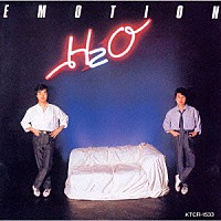 Ｈ２Ｏ「 ＥＭＯＴＩＯＮ」